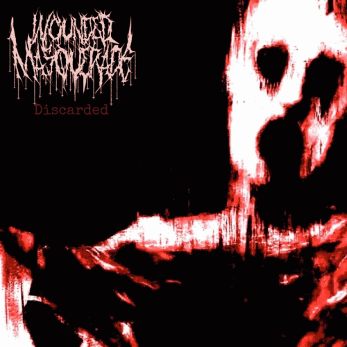 Wounded Masquerade : Discarded